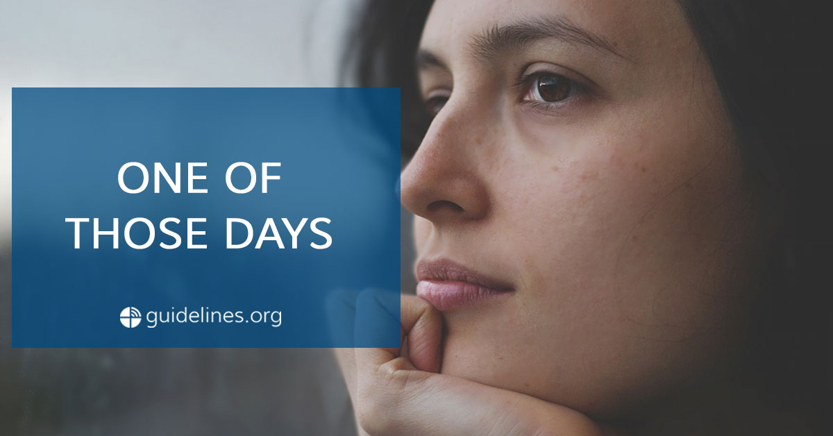 One of Those Days Guidelines Devotional